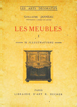 Charger l&#39;image dans la galerie, Les meubles Guillaume Jannau, librairie d&#39;art R.Ducher, 1929,, tomes 1, 2 et 3
