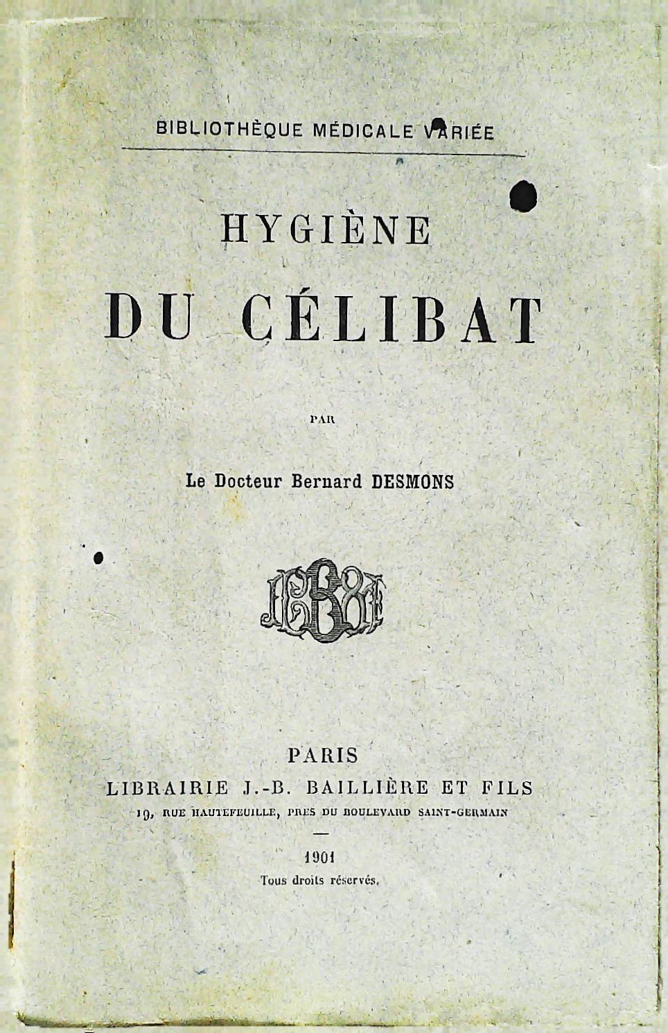 Hygiène du célibataire par le Docteur Desmons