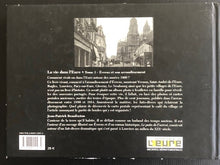 Charger l&#39;image dans la galerie, La vie dans l&#39;Eure tome 1 Evreux et son arrondissement 1880-1914, Jean-Patrick Beaufreton
