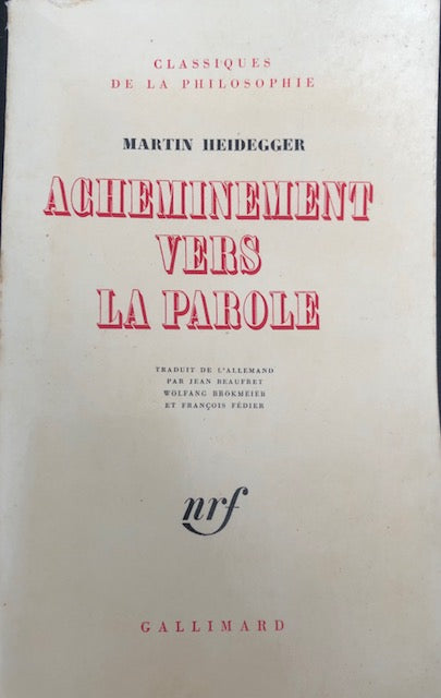 Acheminement vers la parole, Martin Heidegger, 1976