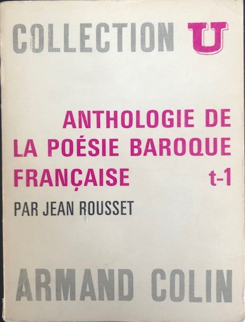 Anthologie de la poésie baroque française t-1 par Jean Rousset