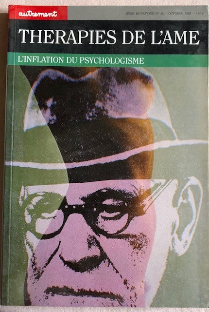 Autrement, Thérapie de l'âme, l'inflation du psychologisme