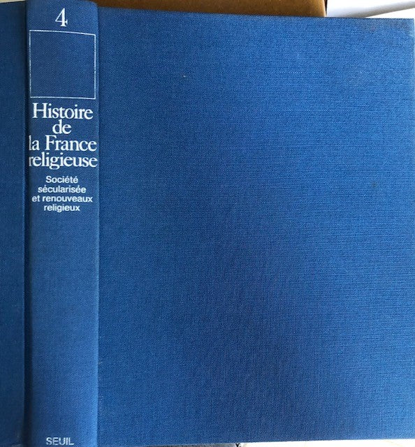 HISTOIRE DE FRANCE RELIGIEUSE TOME 4 dédicacé par René Rémond