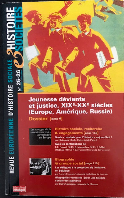 jeunesse déviante et justice, XIXème et XXème siècles, (Europe, Amérique, Russie), Revue d'histoire sociale