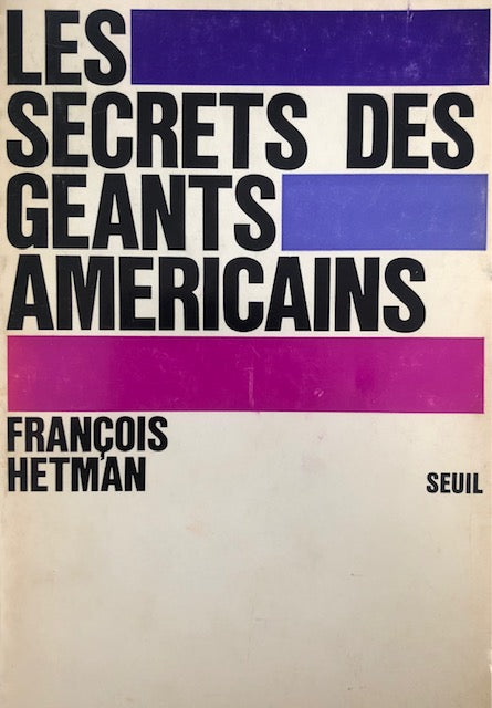 les secrets des géants américains François HETMANN