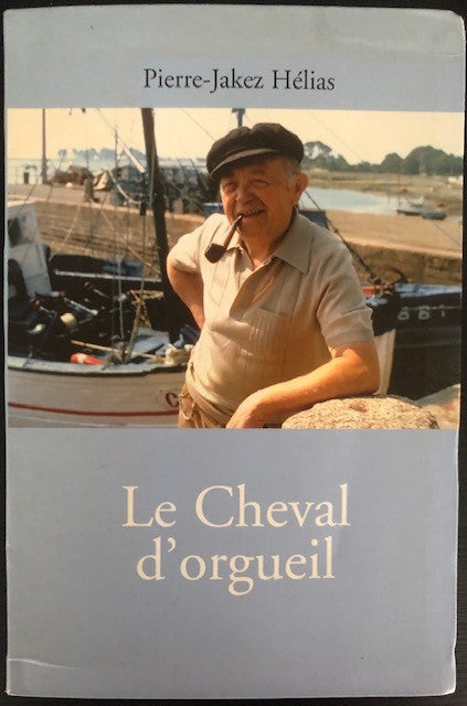 Le cheval d'orgueil, Pierre-Jakez Hélias