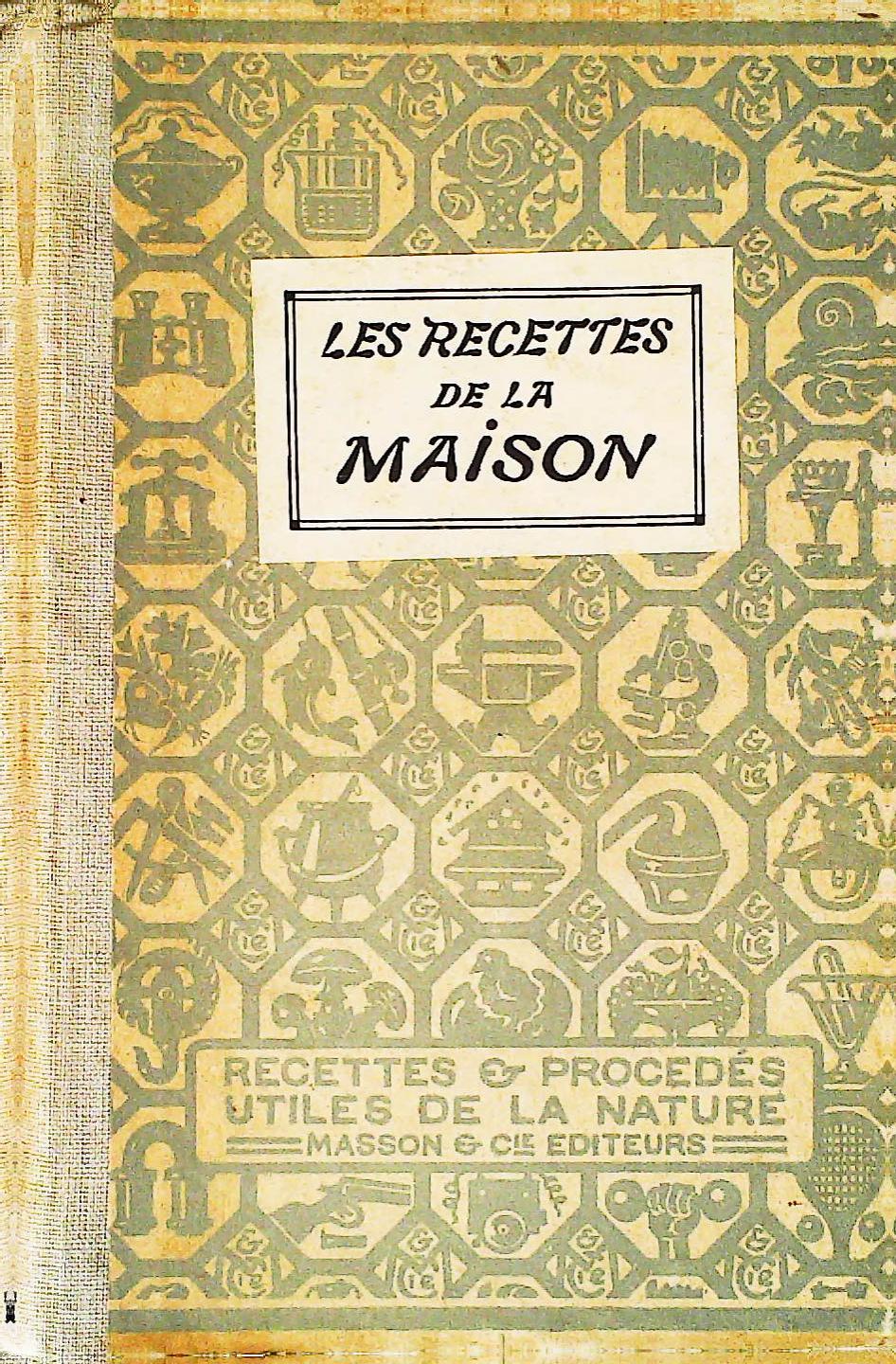 Les recettes de la maison, A. Chaplet, 1920