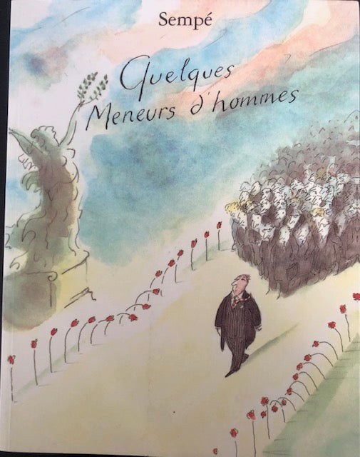 Quelques meneurs d'hommes, Sempé